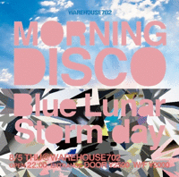 MORNING DISCO~Blue Lunar Storm day~