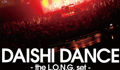 DAISHI DANCE -the L.O.N.G. Set- Mellow Relaxation. RELEASE PARTY