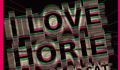 I LOVE HORIE +