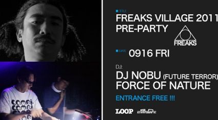FREAKS VILLAGE 2011 PRE-PARTY