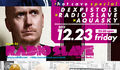 HOT CAVE SPECIAL RADIO SLAVE×DEXPISTOLS + AQUASKY