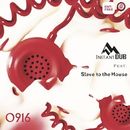 Instant Dub -feat.Slave to the House-