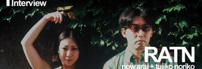 RATN (riow arai + tujiko noriko)