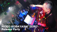 HIDEO KOBAYASHI"ZERO"Release Party