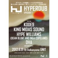 HYPERDUB EPISODE 1 / 前売Eチケット HYPERDUB EPISODE 1 / 前売Eチケット